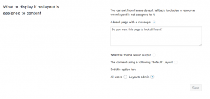 Layouts setting for customizing the message displayed when no layout is assigned to content